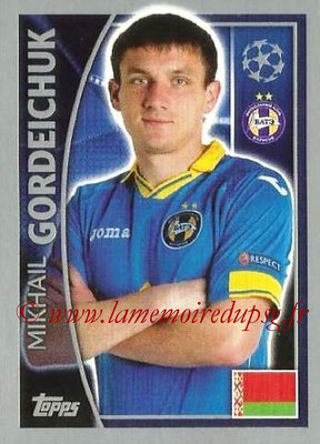 2015-16 - Topps UEFA Champions League Stickers - N° 361 - Mikhail GORDEICHUK (FC Bate Borisov)