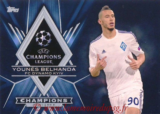 2015-16 - Topps UEFA Champions League Showcase Soccer - N° CP-YB - Younés BELHANDA (FC Dynamo Kiev) (Champions Pedigree)