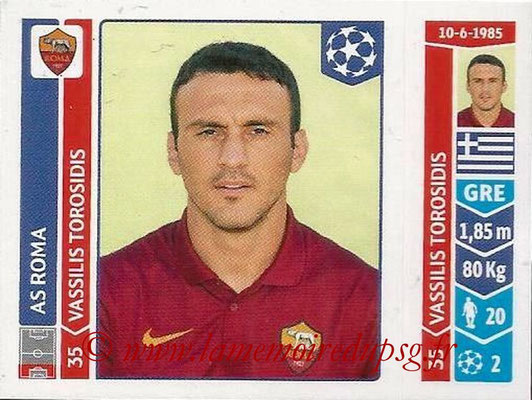 2014-15 - Panini Champions League N° 412 - Vassilis TOROSADIS (AS Rome)