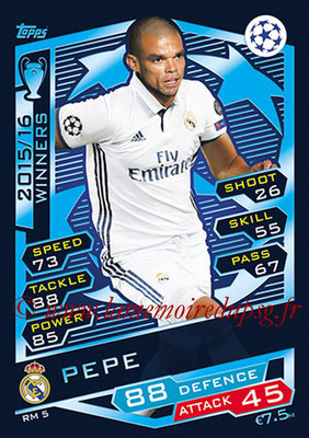 2016-17 - Topps UEFA Champions League Match Attax - N° RM5 - PEPE (Real Madrid CF)