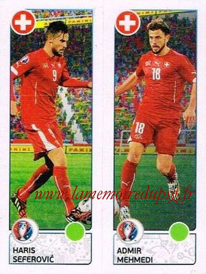 Panini Euro 2016 Stickers - N° 100 - Haris SEFEROVIC + Admir MEHMEDI (Suisse)