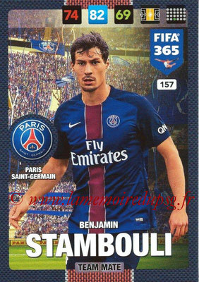 2016-17 - Panini Adrenalyn XL FIFA 365 - N° 157 - Benjamin STAMBOULI (Paris Saint-Germain)