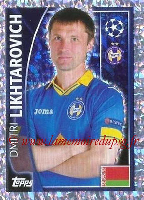 2015-16 - Topps UEFA Champions League Stickers - N° 359 - Dmitri LIKHTAROVICH (FC Bate Borisov)