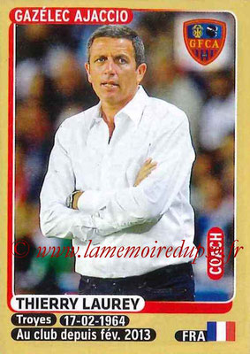 N° 006 - Thierry LAUREY (Août à oct 1990, PSG > 2015-16, entraîneur Gazélec Ajaccio)