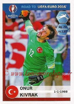 Panini Road to Euro 2016 Stickers - N° 369 - Onur KIVRAK (Turquie)