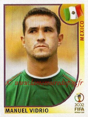 2002 - Panini FIFA World Cup Stickers - N° 496 - Manuel VIDRIO (Mexique)