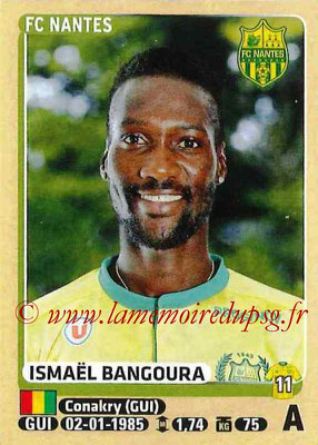 2015-16 - Panini Ligue 1 Stickers - N° 309 - Ismaël BANGOURA (FC Nantes)