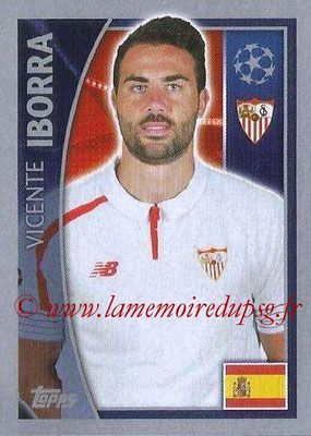 2015-16 - Topps UEFA Champions League Stickers - N° 271 - Vicente IBORRA (FC Seville)