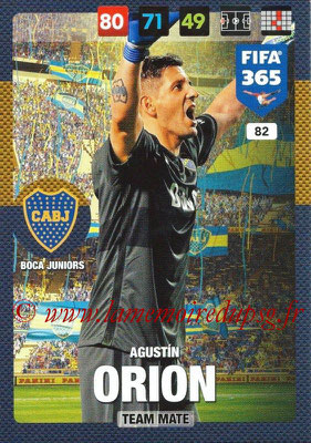 2016-17 - Panini Adrenalyn XL FIFA 365 - N° 082 - Agustin ORION (CA Boca Junior)