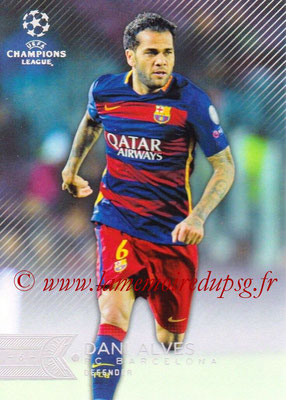 2015-16 - Topps UEFA Champions League Showcase Soccer - N° 108 - Dani ALVES (FC Barcelone)