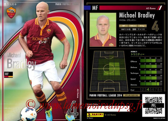 Panini Football League 2014 - PFL06 - N° 025 - Michael BRADLEY (AS Roma) (Star +)