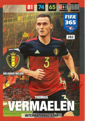 2016-17 - Panini Adrenalyn XL FIFA 365 - N° 282 - Thomas VERMAELEN (Belgique) (International Star)