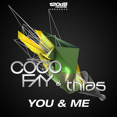 Coco Fay & Thias - You & Me