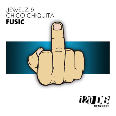 Jewelz & Chico Chiquita - Fusic