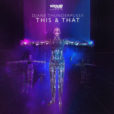 Djane Thunderpussy - This & That