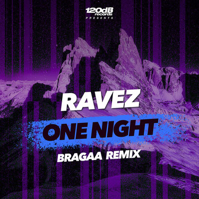 Ravez - One Night (Bragaa Remix)