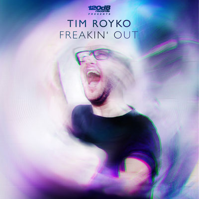 Tim Royko - Freakin' Out