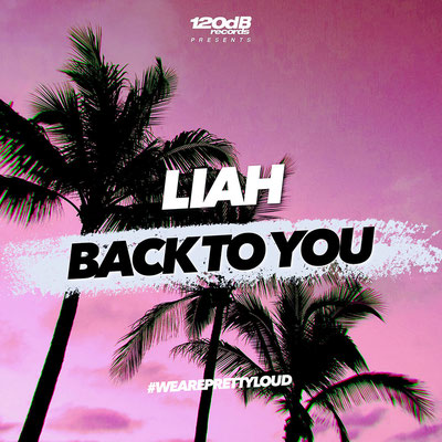 LIAH - BACK TO YOU