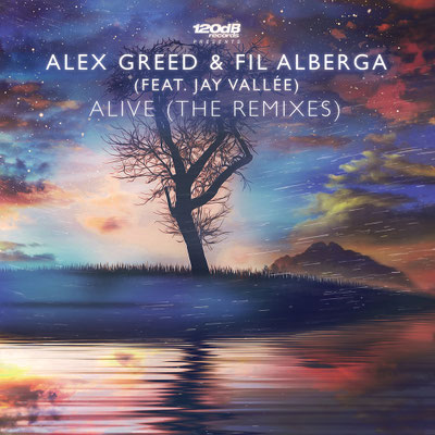 Alex Greed & Fil Alberga feat. Jay Vallée - Alive (Remixes by Dave Ramone & EXYT)