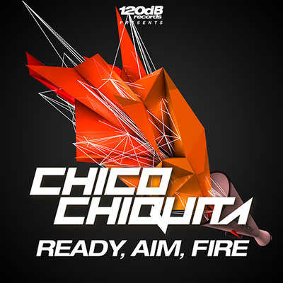 Chico Chiquita - Ready, Aim, Fire