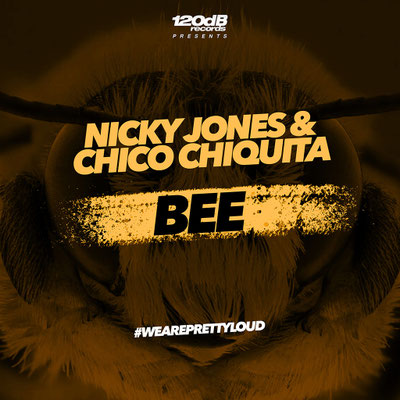 NICKY JONES & CHICO CHIQUITA - BEE