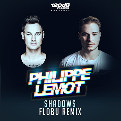 Philippe Lemot - Shadows (Flobu Remix)