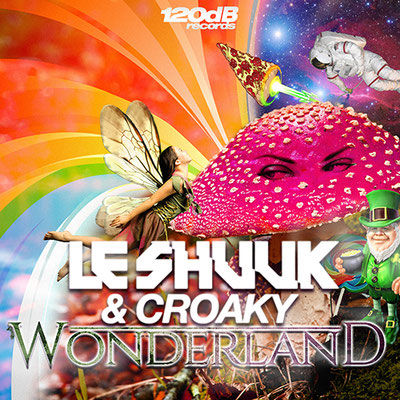 Le Shuuk & Croaky - Wonderland
