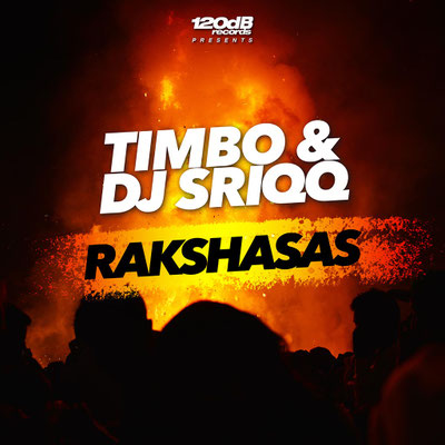TIMBO & DJ SRIQQ - RAKSHASAS