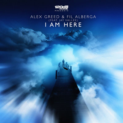 Alex Greed & Fil Alberga feat. Jay Vallée - I Am Here