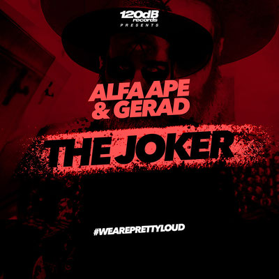ALFA APE & GERARD - THE JOKER