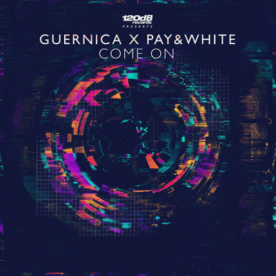 Guernica x Pay & White - Come On