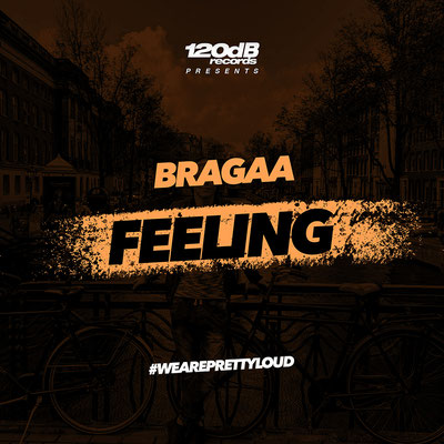 Bragaa - Feeling