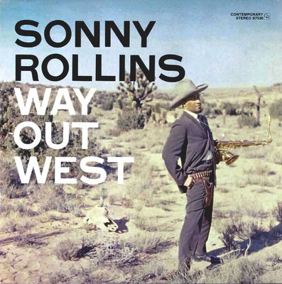 Sonny Rollins / Way Out West / CHF 36.50