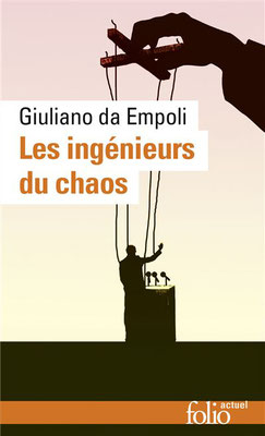 Les ingénieurs du chaos, le populisme nait de l'union de la colère avec les algorithmes