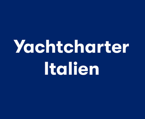 Yachtcharter Italien 