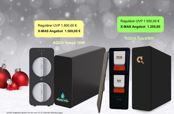 Angebote AQUA Veega1000 1.500,-€ AQUA Taara600 1.250,-€