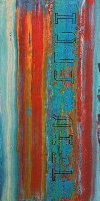 HOLY SHIT - Acrylic on canvas  80 x 40cm