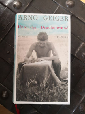 Arno Geiger, Unter der Drachenwand