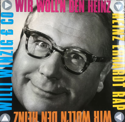 Heinz Erhardt, Wir wollen den Heinz, Willi Winzig & Co, Heinz Erhardt Rap, LP