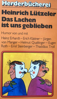 Das Lachen ist geblieben, u.a. mit Heinz Erhardt