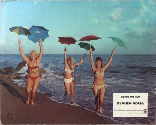 original Kinoaushangfoto, Komm mit zur blauen Adria