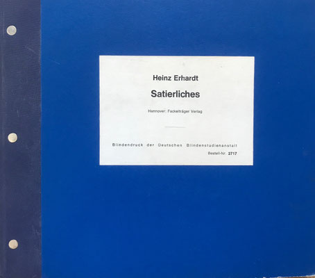 Heinz Erhardt "Satierliches" in Blindenschrift