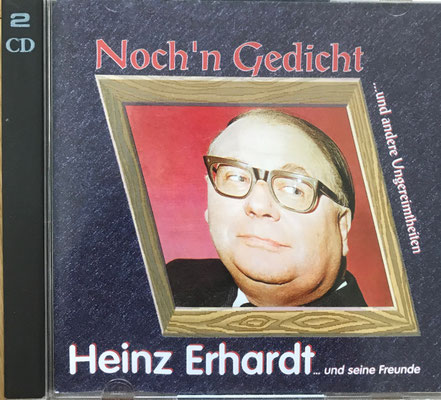 Heinz Erhardt, Heinz Erhardt und seine Freunde - Noch'n Gedicht und andere Ungereimtheiten (Doppel CD)