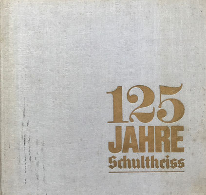 Buch zum 125-jährigen Jubiläum der Firma Schultheiss mit Bericht über Auftritt von Heinz Erhardt beim Jubiläum