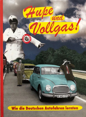 Buch, Hupe und Vollgas!