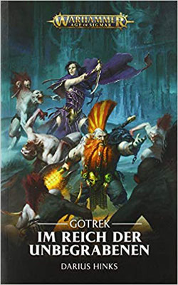 Gotrek Im Reich der Unbegrabenen