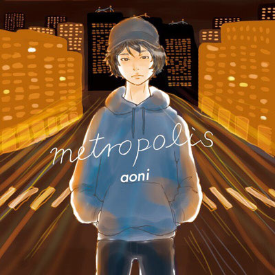 2nd e.p.「metropolis」