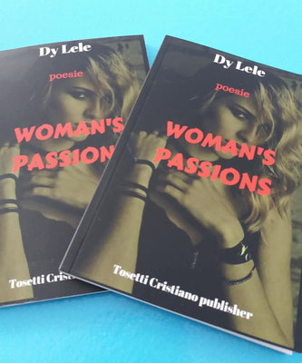 Il mio primo libro: WOMAN'S PASSIONS di DY LELE