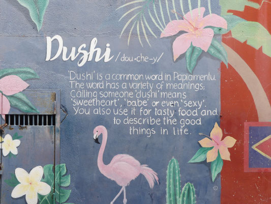 Das Lieblingswort der Einheimischen: Dushi