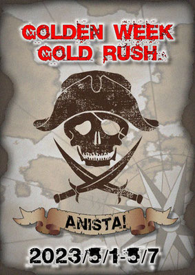 GOLDEN WEEK GOLD RUSH